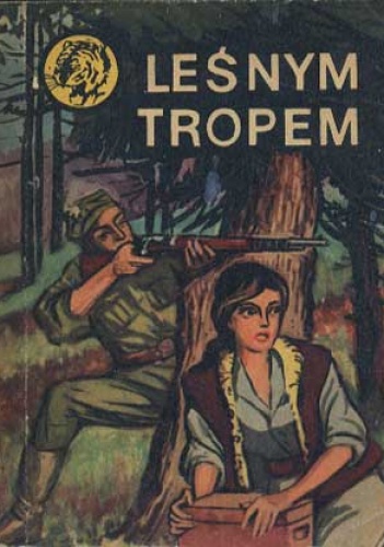Okładka: Zdzisław Suszycki - Leśnym tropem