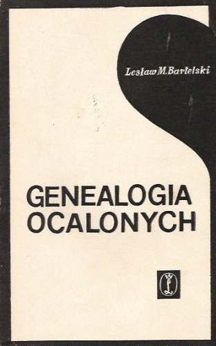 Okładka: Lesław M. Bartelski - Genealogia ocalonych