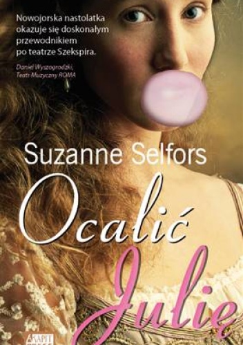 Okładka: Suzanne Selfors - Ocalić Julię