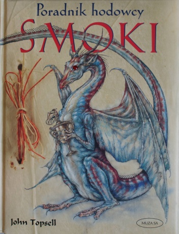Okładka: John Topsell - Poradnik hodowcy: Smoki
