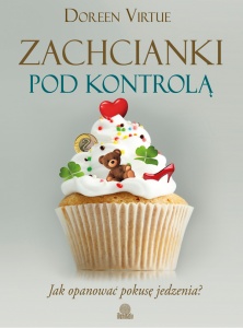 Okładka: Doreen Virtue - Zachcianki pod kontrolą