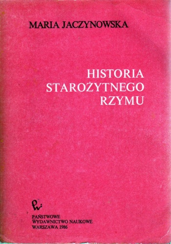Okładka: Maria Jaczynowska - Historia starożytnego Rzymu