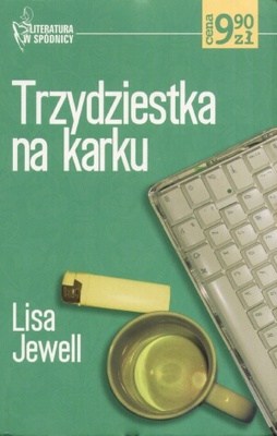 Lisa Jewell - Trzydziestka na karku