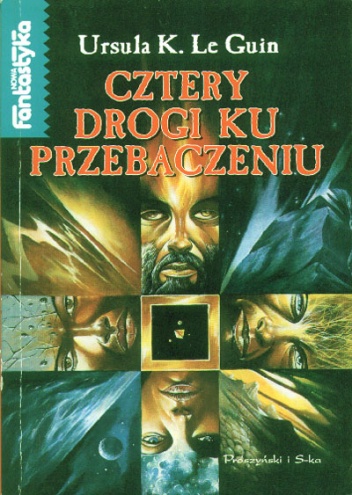 Okładka: Ursula K. Le Guin - Cztery drogi ku przebaczeniu