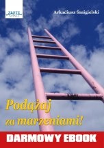 Okładka: Arkadiusz Śmigielski - Podążaj za marzeniami