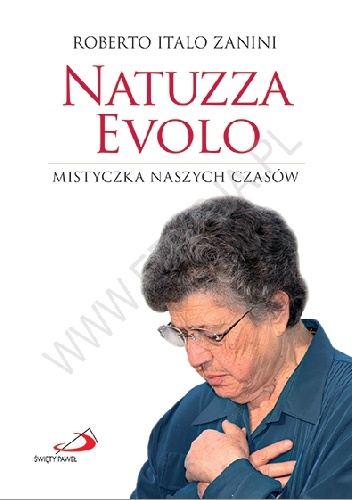 Okładka: Roberto Italo Zanini - Natuzza Evolo. Mistyczka naszych czasów