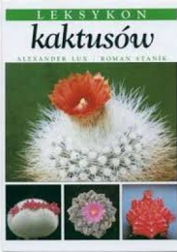 Okładka: Aleksander Lux - Leksykon kaktusów
