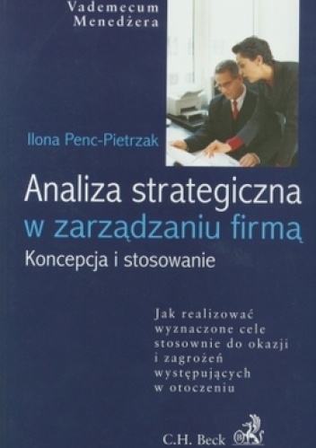 Okładka: Ilona Penc-Pietrzak - Analiza strategiczna w zarządzaniu firmą