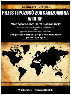 Okładka: Kazimierz Turaliński - Przestępczość zorganizowana w III RP