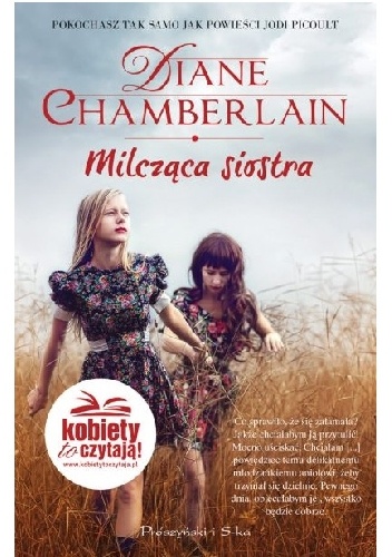 Okładka: Diane Chamberlain - Milcząca siostra