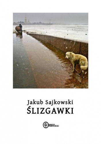 Okładka: Jakub Sajkowski - Ślizgawki