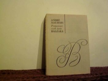Okładka: Andre Mauoris - Prometeusz czyli życie  Balzaka