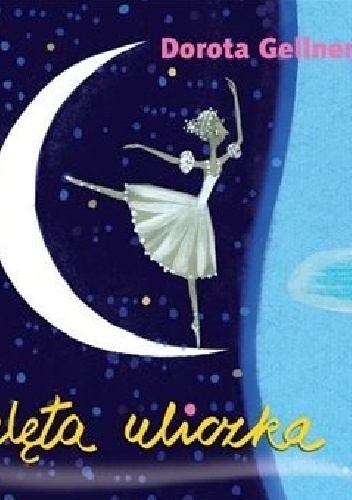 Okładka: Dorota Gellner - Zaklęta uliczka