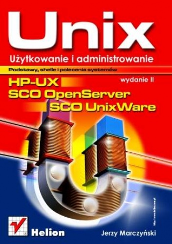 Okładka: Jerzy Marczyński - UNIX użytkowanie i administrowanie. 2 wydanie