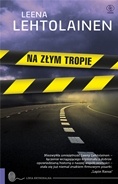 Okładka: Leena Lehtolainen - Na złym tropie