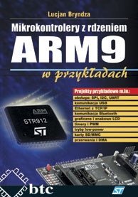 Okładka: Lucjan Bryndza - Mikrokontrolery z rdzeniem ARM9 w przykładach