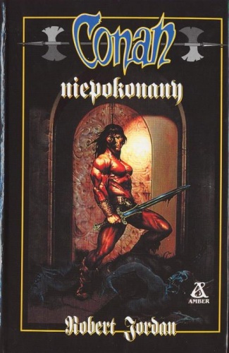 Okładka: Robert Jordan - Conan niepokonany