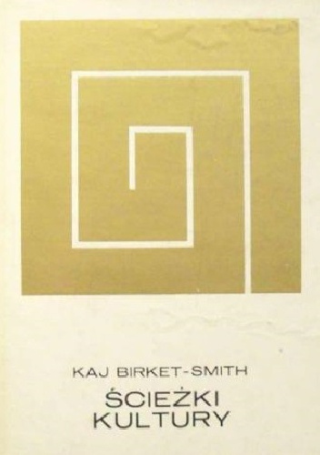 Okładka: Kaj Birket-Smith - Ścieżki kultury