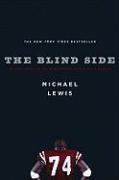 Okładka: Michael Lewis - The Blind Side. Evolution of a Game