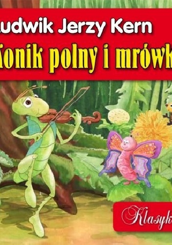 Ludwik Jerzy Kern - Konik polny i mrówka
