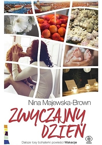Okładka: Nina Majewska-Brown - Zwyczajny dzień
