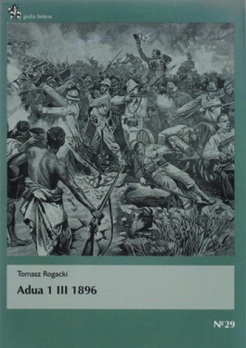 Okładka: Tomasz Rogacki - Adua 1 III 1896