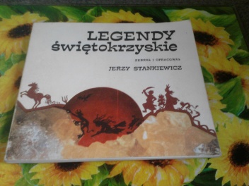 Okładka: Jerzy Stankiewicz - Legendy świętokrzyskie