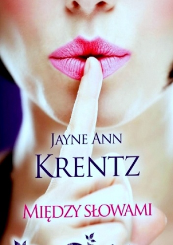 Okładka: Jayne Ann Krentz - Między słowami