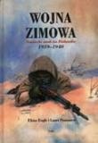 Okładka: Eloise Engle - Wojna Zimowa. Sowiecki atak na Finlandię 1939-1940