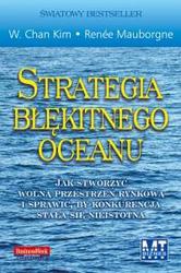 Okładka:  W. Chan Kim - Strategia Błękitnego Oceanu