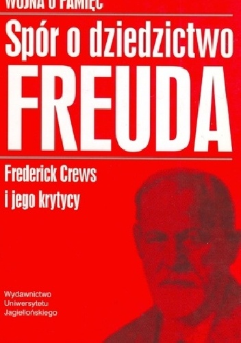 Okładka:  - Wojna o pamięć. Spór o dziedzictwo Freuda.