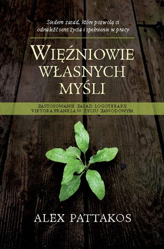 Okładka: Alex Pattakos - Więźniowie własnych myśli