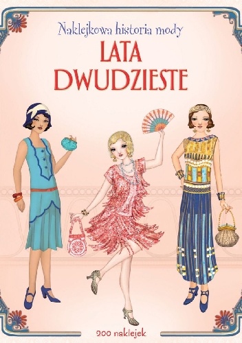 Okładka:  praca zbiorowa - Naklejkowa historia mody. Lata dwudzieste
