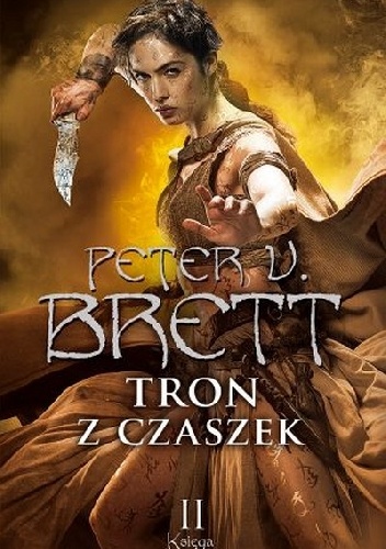 Okładka: Peter V. Brett - Tron z czaszek: Księga II