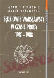 Okładka: Adam Strzembosz - Sędziowie warszawscy w czasie próby 1981 - 1988
