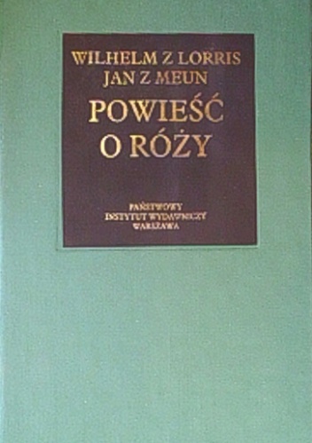 Okładka: Wilhelm z Lorris - Powieść o Róży