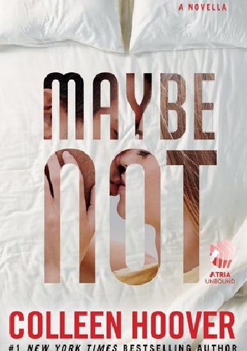Okładka: Colleen Hoover - Maybe Not