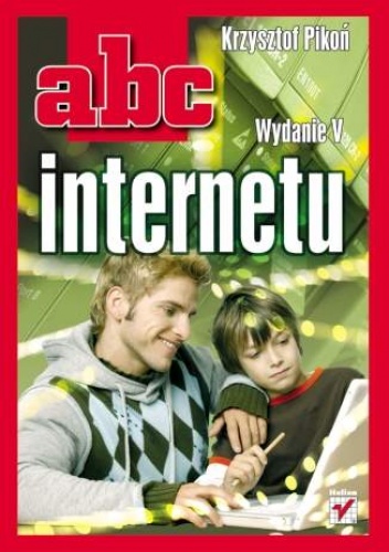 Okładka: Krzysztof Pikoń - ABC internetu. Wydanie V