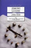 Okładka: John Ehle - Zimowi ludzie
