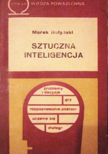 Okładka: Marek Hołyński - Sztuczna Inteligencja