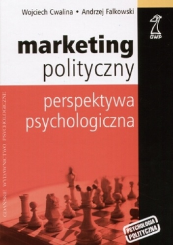 Okładka: Wojciech Cwalina - Marketing polityczny