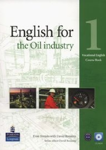 Okładka: Evan Frendo - English for the Oil industry 1 Course Book