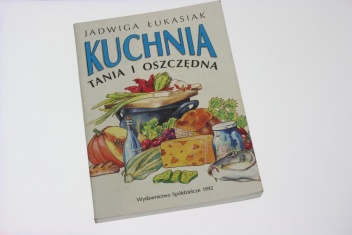 Okładka: Jadwiga Łukasiak - Kuchnia tania i oszczędna