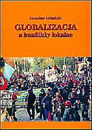Okładka:  - Globalizacja a konflikty lokalne