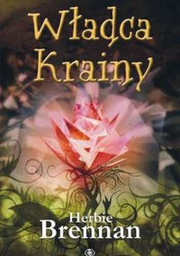 Okładka: Herbie Brennan - Władca Krainy