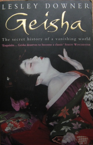 Okładka: Lesley Downer - Geisha: The secret history of a vanishing world