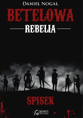 Okładka: Daniel Nogal - Betelowa rebelia: Spisek