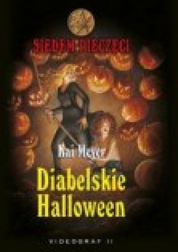 Okładka: Kai Meyer - Diabelskie Halloween