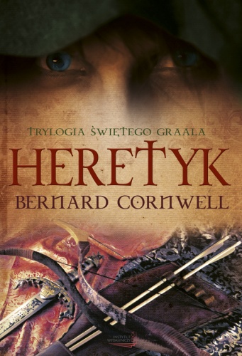 Okładka: Bernard Cornwell - Heretyk