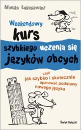 Okładka: Monika Łukasiewicz - Weekendowy kurs szybkiej nauki języków obcych